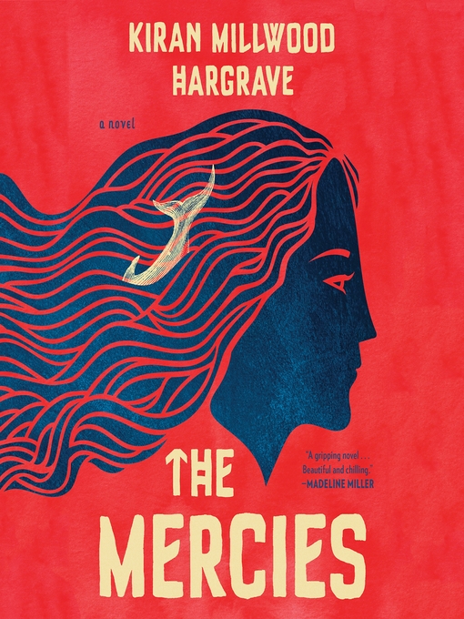Title details for The Mercies by Kiran Millwood Hargrave - Wait list